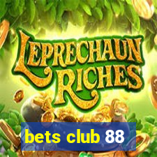 bets club 88